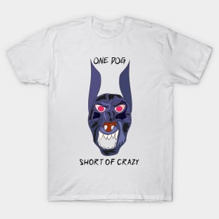 One Dog Short Of Crazy Funny Cartoon Design T-Shirt